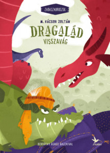 Zabaszauruszok - Dragalad visszater