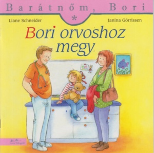Barátnőm, Bori: Bori orvoshoz megy