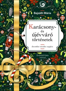 Karácsony- és újévváró történetek - december minde