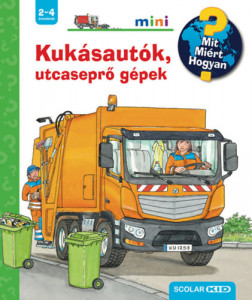 Kukásautók, utcaseprő gépek - Mit? Miért? Hogyan? Mini - Img 2