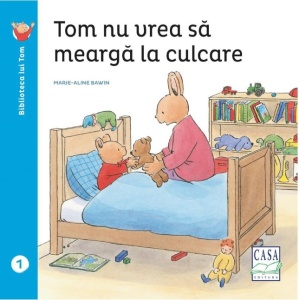 Tom nu vrea sa mearga la culcare