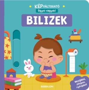 Bilizek - Képváltogató 5. - Ügyes vagyok!