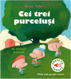 Cei trei purceluși - Carte cu sunete