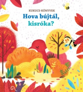 Hova bujtal kisroka