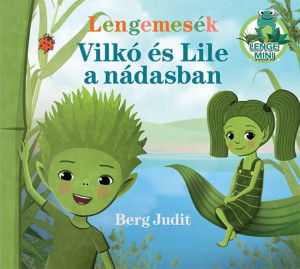 Lengemesék - Vilkó és Lile a nádasban - Img 2