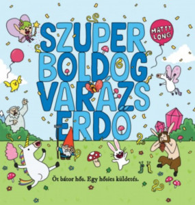 Szuper boldog varázserdő - Img 2