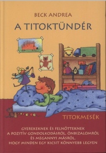A Titoktündér - Titokmesék gyerekeknek és felnőtteknek