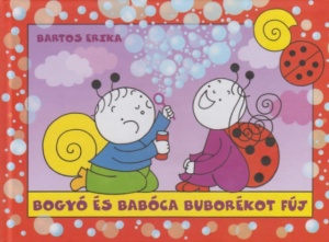 Bogyó és Babóca buborékot fúj