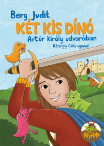 Két kis dinó Artur király udvarában