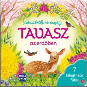 Kukucskalj, keresgelj - tavasz az erdoben