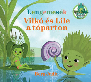 Lengemesék - Vilkó és Lile a tóparton - Img 2