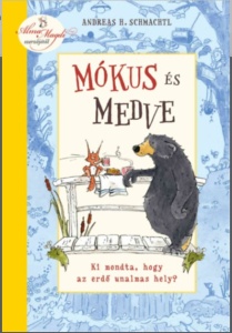 Mókus és Medve - Ki mondta, hogy az erdő unalmas hely?