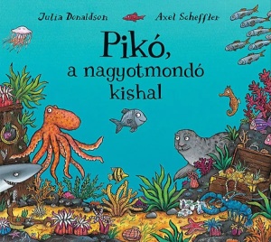 Pikó, a nagyotmondó kishal