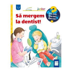 Sa mergem la dentist!
