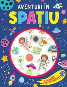 Aventuri în spațiu – Carte de activități cu stickere fosforescente