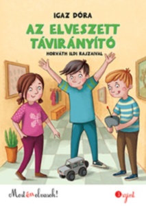 Az elveszett távirányító - Most én olvasok! 3. szint