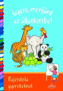 Gyere, menjünk az állatkertbe! - Rajziskola gyerekeknek