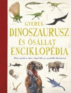 Gyerek Dinoszaurusz és ősállatenciklopédia