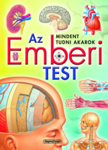 Mindent tudni akarok! - Az emberi test