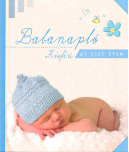 Babanapló - Kisfiú - Az első évem