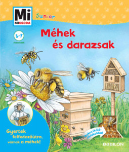 Méhek és darazsak - Mi Micsoda Junior - Img 1