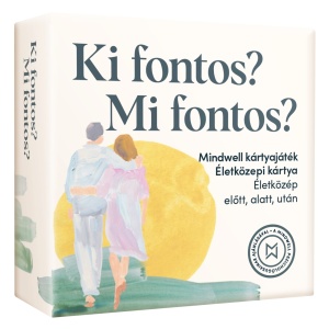 Mindwell életközepi beszélgetős kártyajáték 132 kérdéssel és 12 gyakorlattal: Ki fontos? Mi fontos? - Img 6