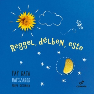 Reggel delben este
