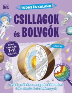 Tudás és kaland - Csillagok és bolygók - Tedd próbára magad több mint 100 elmés feladvánnyal!