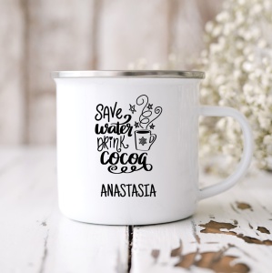 Cana metalica personalizata cu nume Save water drink cocoa