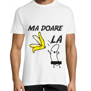 Tricou Ma doare la banana