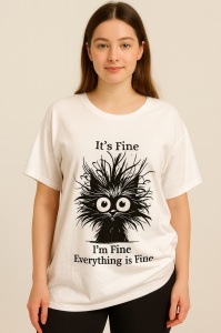 Tricou alb din bumbac „It’s Fine – Everything Is Fine”