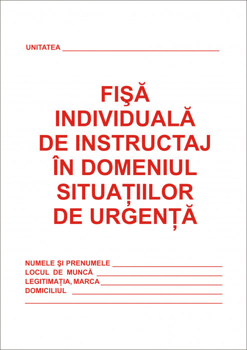 Fișă individuală instructaj situații de urgență A5, 50 carnete/colet