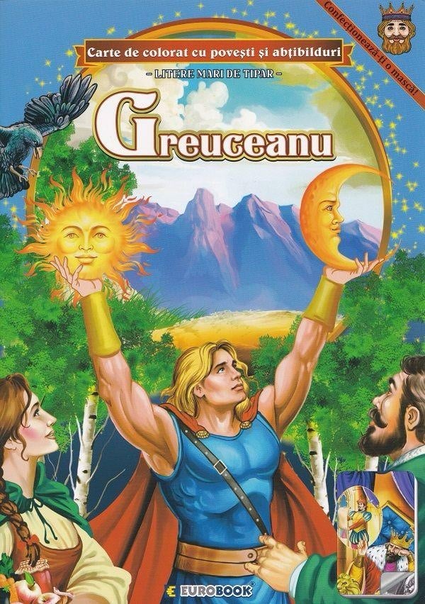 Carte de colorat A4 cu povesti si abtibilduri - Greuceanu