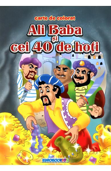 Carte de Colorat - Ali Baba si Cei 40 de Hoti