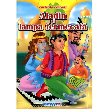 Carte de Colorat - Aladin si Lampa Fermecata