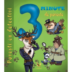 Carte de povești -3 minute de poveste. Povești cu detectivi