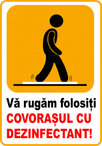 Indicatoare semnalizare A3 "Covorasul cu dezinfectant"