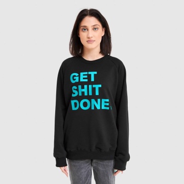 Get Shit Done Unisex
