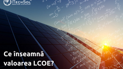 Ce înseamnă valoarea LCOE?