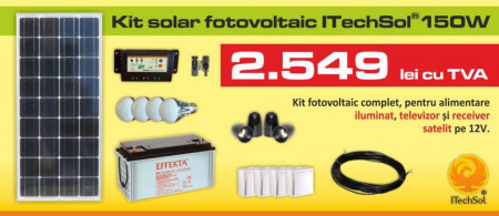 Kit (sistem) solar fotovoltaic ITechSol® 150W pentru iluminat si alimentare TV, receiver satelit pe 12V
