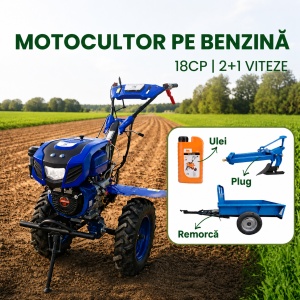 Pachet Motocultor 18 CP Benzina , Remorca 600 kg , Plug si Ulei
