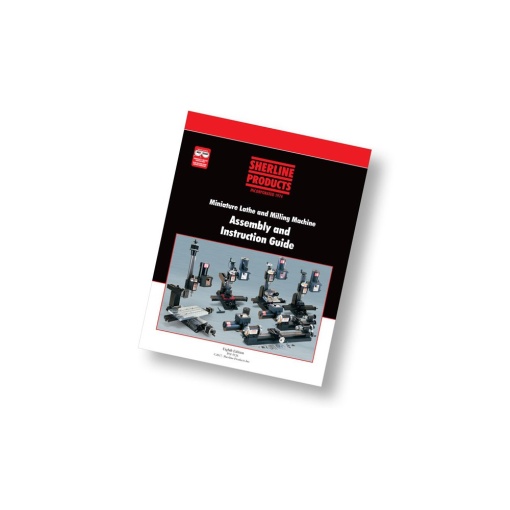 Ghid de asamblare si instructiuni pentru Sherline