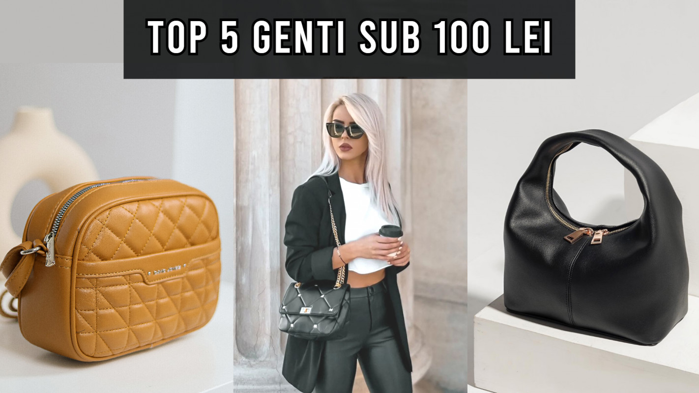 Top 5 genti sub 100 lei (2023 trends)