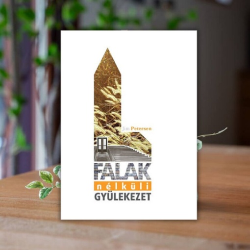 Jim Petersen- Falak nélküli gyülekezet