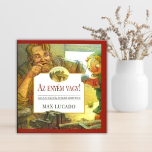 Max Lucado-Az enyém vagy!