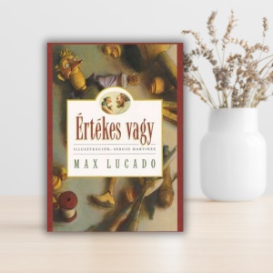 Max Lucado- Értékes vagy