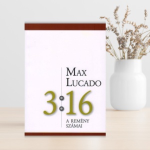 Max Lucado- 3:16 A remény számai