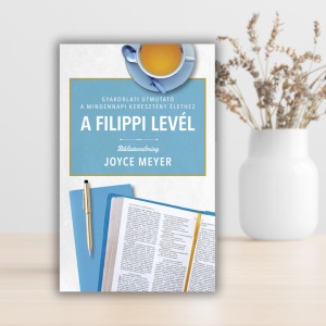 Joyce Meyer- A Filippi levél