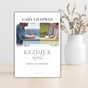 Gary Chapman- Kezdjük újra