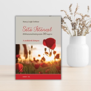 Nancy Leight DeMoss- Séta Istennel
